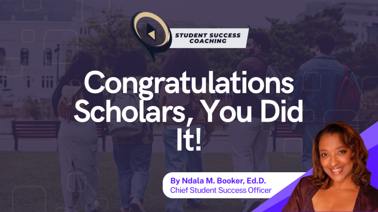 Congratulations Scholars, You Did It!
