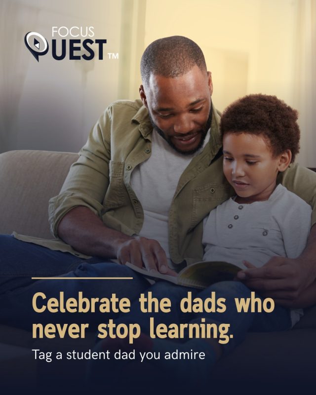 🎓 Balancing books and bedtime stories?
To every dad pursuing education while raising the next generation—your dedication inspires us all.

Happy Father’s Day to the scholars, mentors, and heroes in our community!

#FocusQuest #FathersInEducation #StudentDads #CollegeAndKids #FathersDay #ParentingAndPurpose